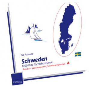 Schweden - 1000 Orte für Yachtreisende,  Band A (Per Asmuss)AUSVERKAUFT