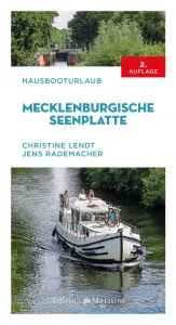 Hausbooturlaub Mecklenburgische Seenplatte (Christine Lendt/Jens Rademacher)