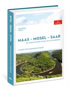 Maas, Mosel, Saar (Manfred Fenzl)