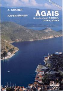 Hafenführer ÄGÄIS Griechenland Norden, Osten und Süden (Axel Kramer)AUSVERKAUFT