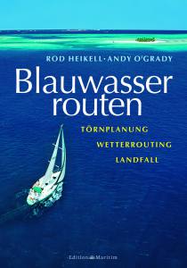 Blauwasserrouten (Rod Heikell   Andy O´Grady)