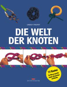 Die Welt der Knoten (Lindsey Philpott) AUSVERKAUFT