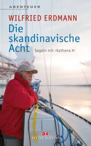 Die skandinavische Acht (Wilfried Erdmann)