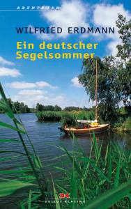 Ein deutscher Segelsommer (Wilfried Erdmann)