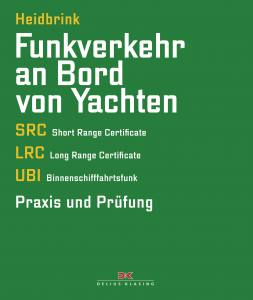 Funkverkehr an Bord von Yachten (Gerd Heidbrink)