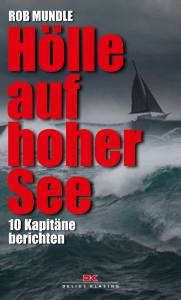 Hölle auf hoher See (Rob Mundle)/AUSVERKAUFT