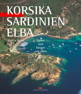 Korsika, Sardinien, Elba (Martin Muth)/AUSVERKAUFT