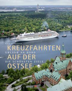 Kreuzfahrten auf der Ostsee (Ralf Schröder)