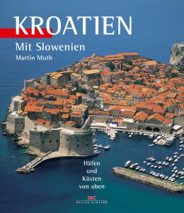 Kroatien (Martin Muth)/AUSVERKAUFT