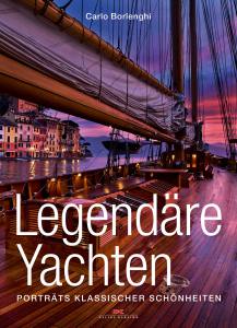 Legendäre Yachten/AUSVERKAUFT