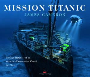 Mission TITANIC (James Cameron)/AUSVERKAUFT