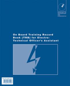 On Board Training Record Book (TRB) for Electro-Technical Officer’s Assistant BSH 6006
