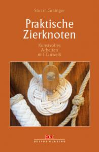 Praktische Zierknoten (Stuart Grainger)/AUSVERKAUFT