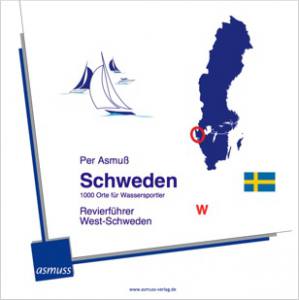 Schweden - 1000 Orte für Wassersportler, Band W (Per Asmuss)
