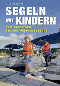 Segeln mit Kindern (Nils Theurer)/AUSVERKAUFT