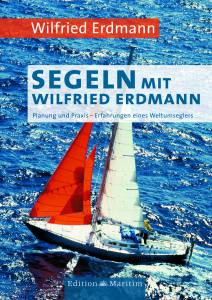 Segeln mit Wilfried Erdmann (Wilfried Erdmann)