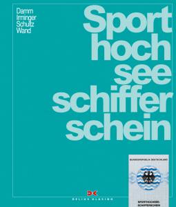 Sporthochseeschifferschein (Damm/Irminger/Schultz/Wand)