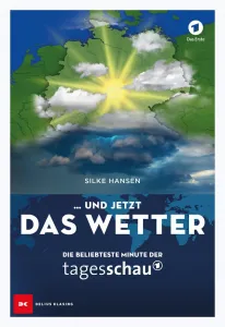 … und jetzt das Wetter (Silke Hansen)