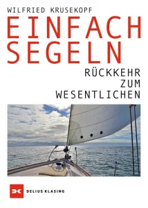 Einfach segeln (Wilfried Krusekopf)