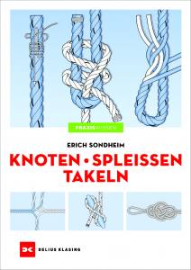 Knoten - Spleißen - Takeln (Erich Sondheim)