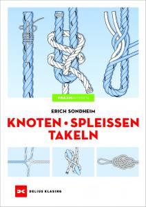 Knoten - Spleißen - Takeln (Erich Sondheim)