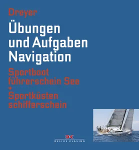 Übungen und Aufgaben Navigation (Rolf Dreyer)