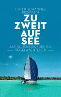 Zu zweit auf See (Johannes Erdmann , Cati Erdmann)